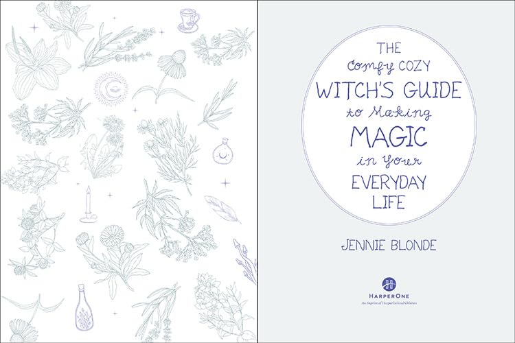 The Comfy Cozy Witch’s Guide to Making Magic in Your Everyday Life