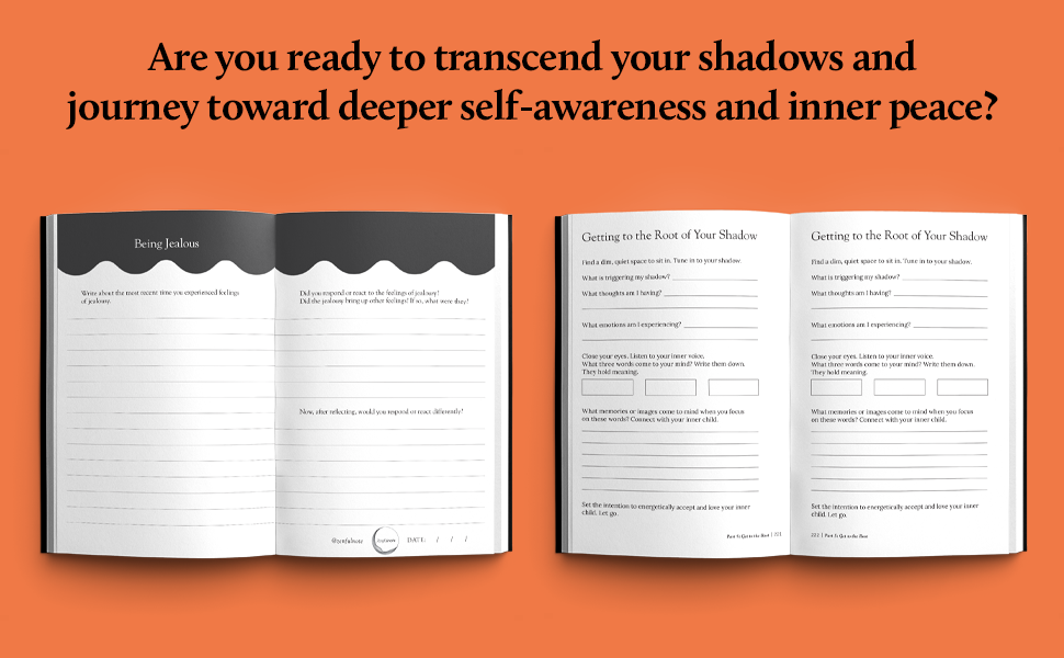 The Shadow Work Journal: A Guide to Integrate and Transcend Your Shadows