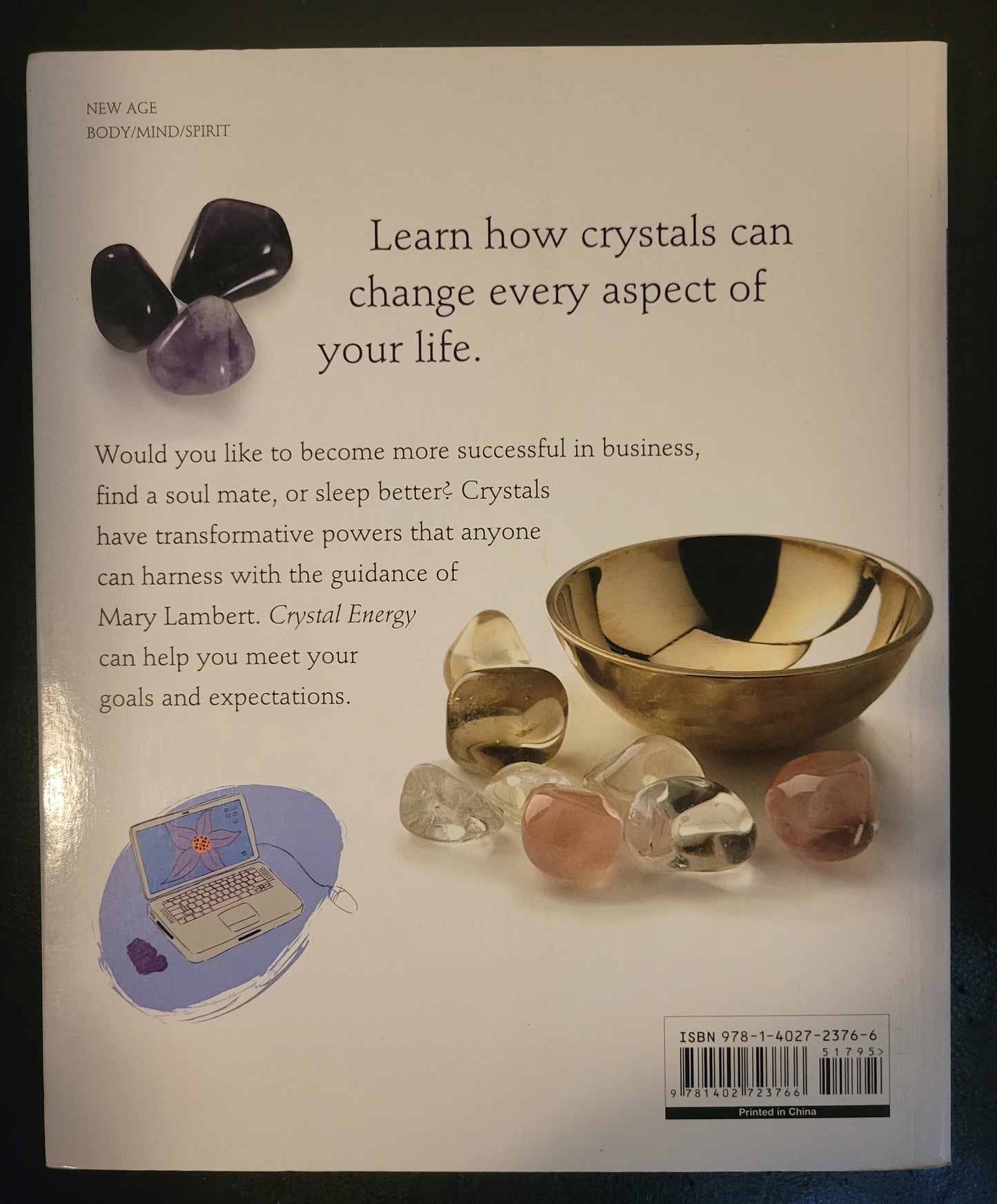 Crystal Energy: 150 Ways to Bring Success, Love, Health, and Harmony Into Your Life