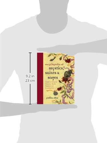 Encyclopedia of Mystics, Saints & Sages: Judika Illes