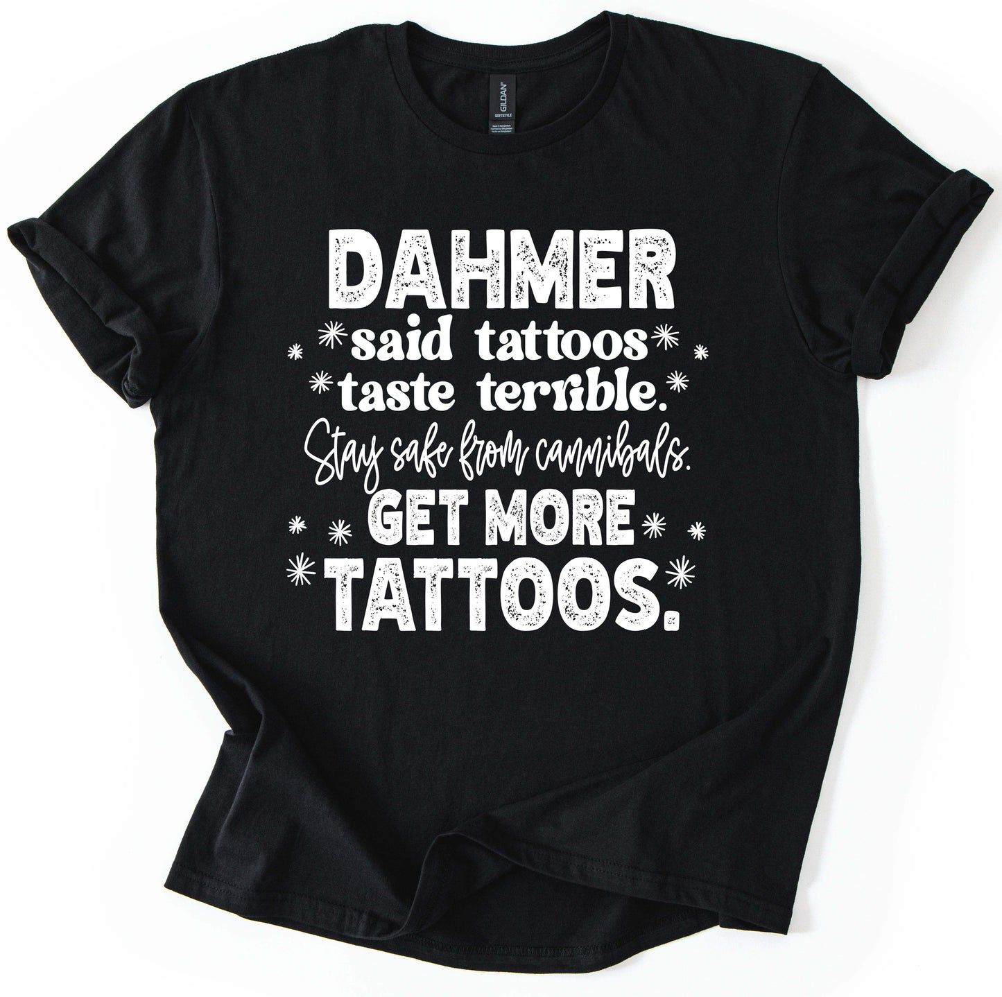 Get More Tattoos T-Shirt