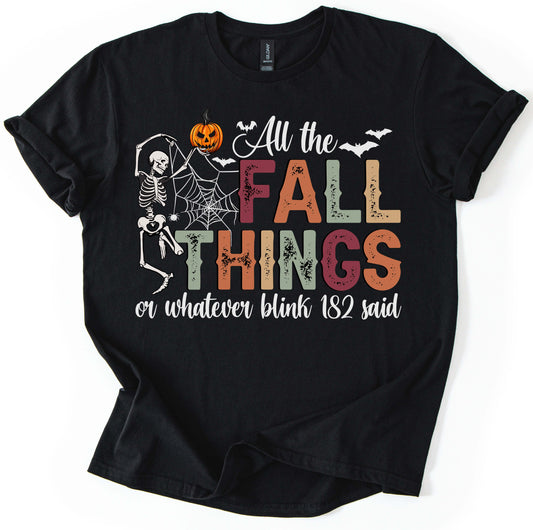 All The Fall Things T-Shirt