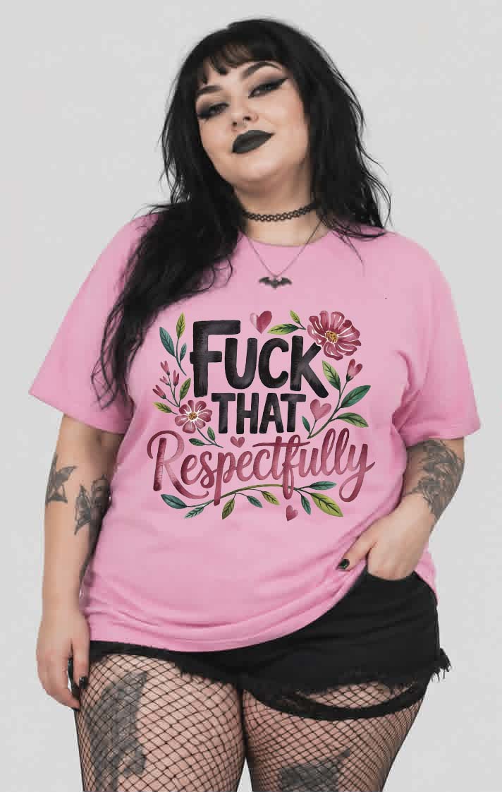 Respectfully T-Shirt