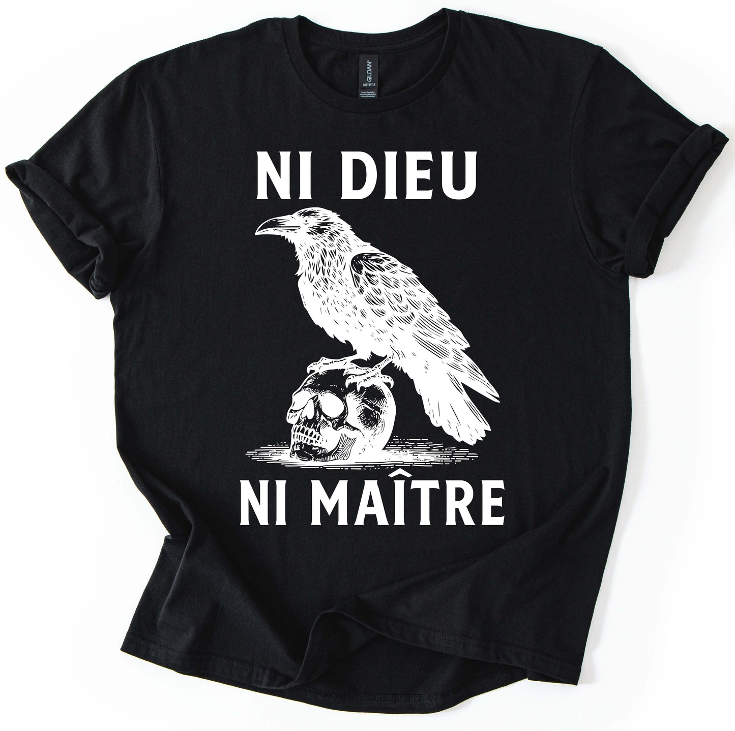 Ni Dieu, Ni Maitre T-Shirt