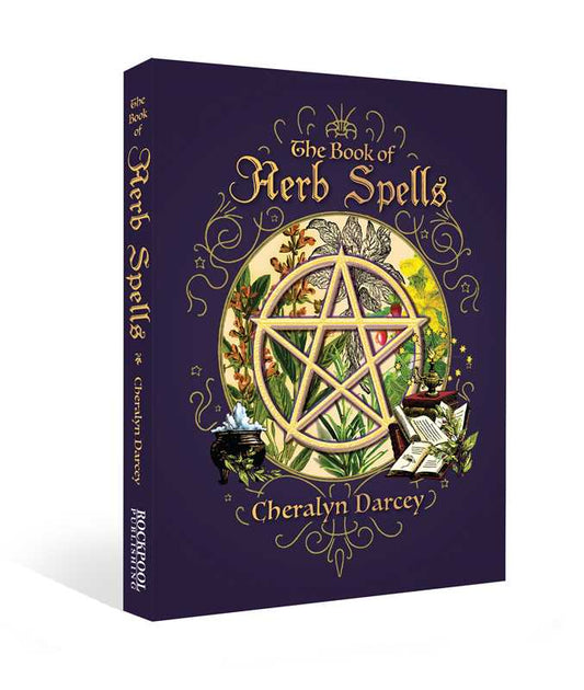 Book of Herb Spells By Cheralyn Darcey
