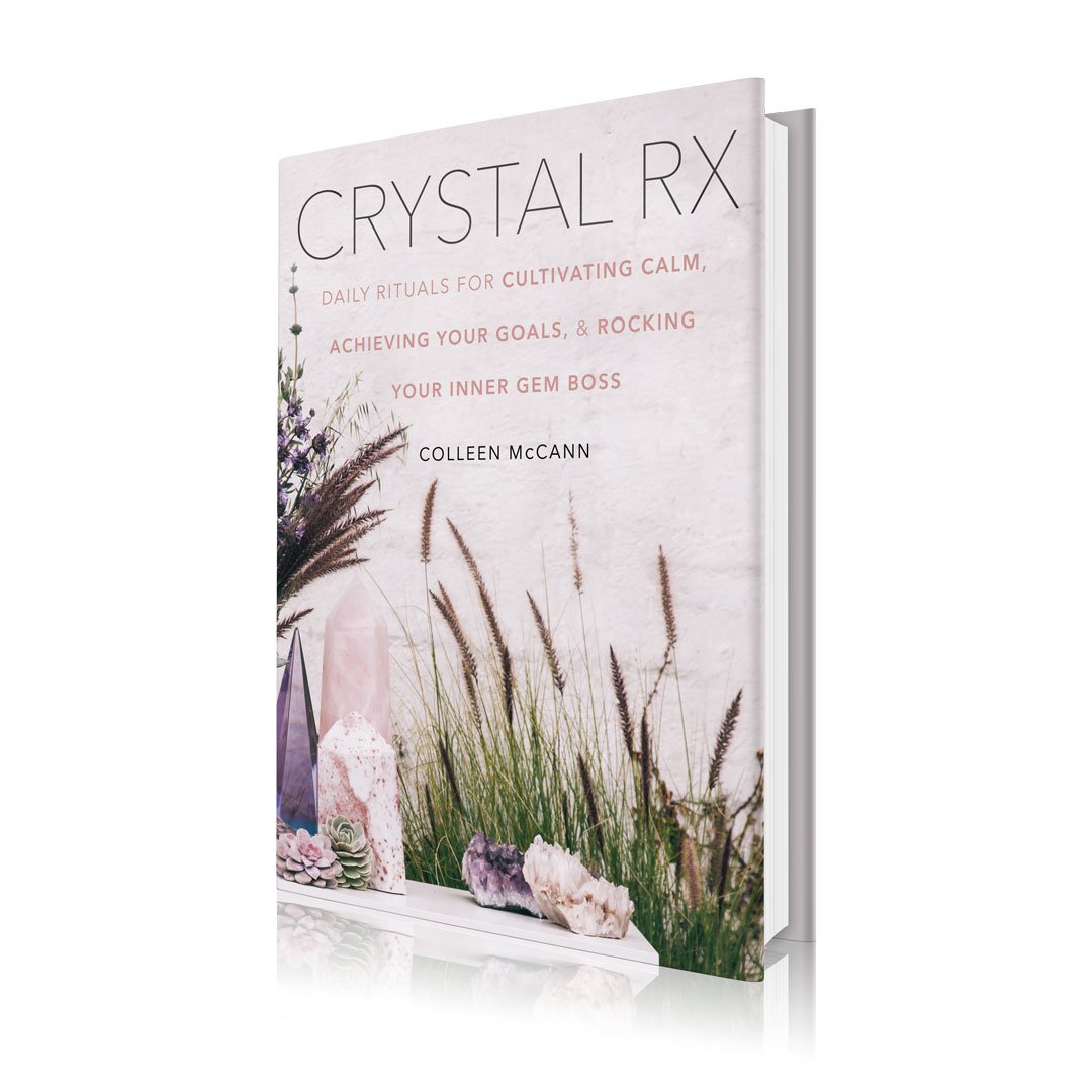 Crystal RX: Daily Rituals for Rocking Your Inner Gem Boss