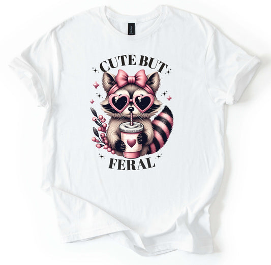 Cute But Feral T-Shirt
