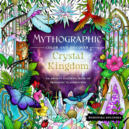 Mythographic Crystal Kingdom Artist’s Coloring Book