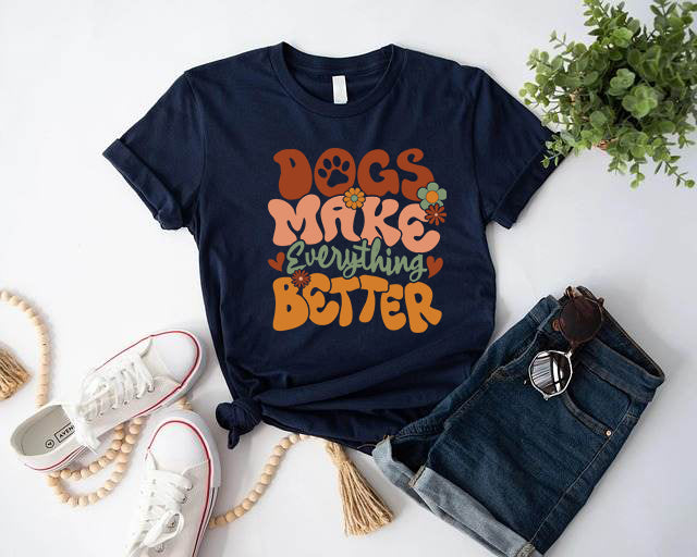 Everything is Better with Dogs T-Shirt