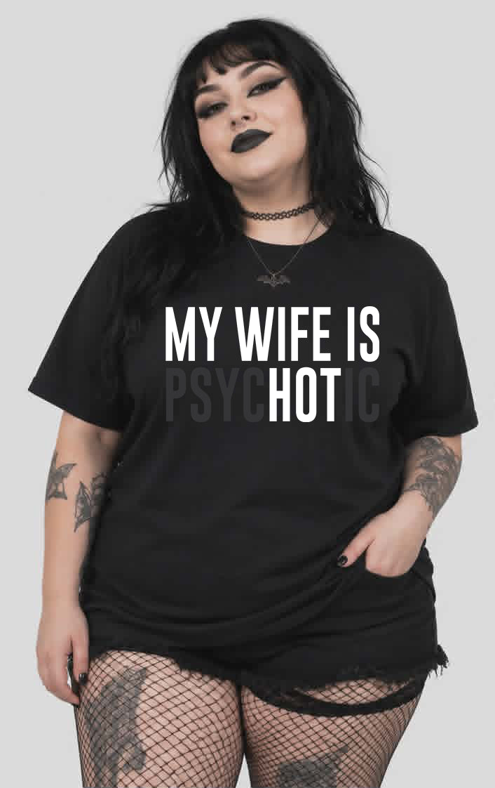 My Wife is Hot T-Shirt
