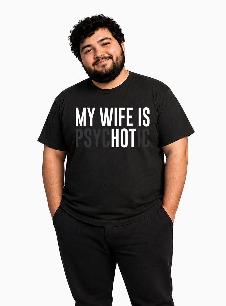 My Wife is Hot T-Shirt