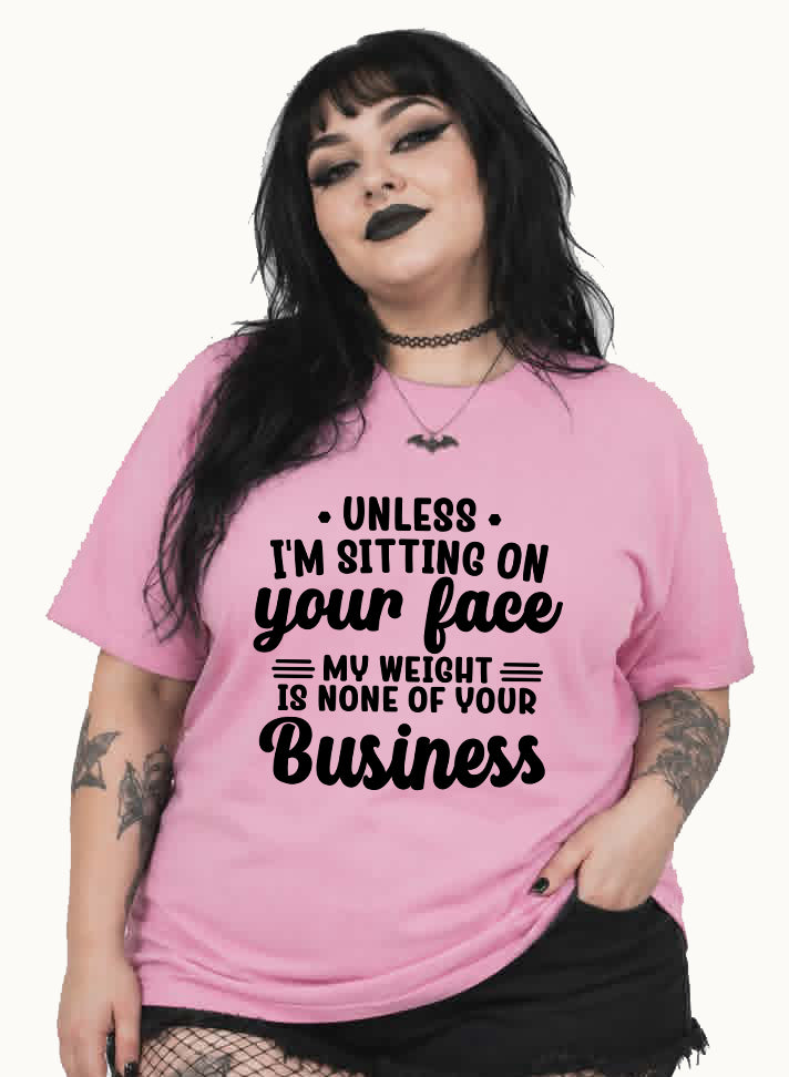 None Of Your Business T-Shirt
